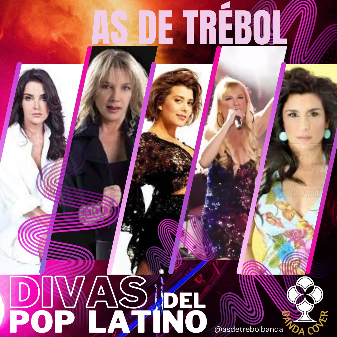 Divas del Pop Latino con As de Trébol